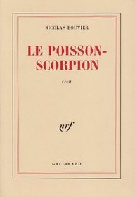 Le poisson-scorpion: Recit (French Edition)