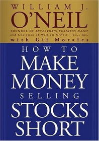 How to Make Money Selling Stocks Short (Wiley Trading)