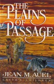 The Plains of Passage (Earth's Children, Bk 4)