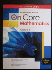 Houghton Mifflin Harcourt On Core Mathematics: Assessment Guide Grade 4
