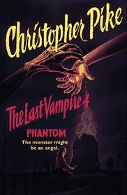PHANTOM: THE LAST VAMPIRE 4  (HARDCOVER) (The Last Vampire)
