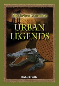 Urban Legends (Mysterious Encounters)