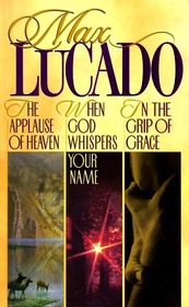 The Applause of Heaven - When God Whispers your Name - In the Grip of Grace