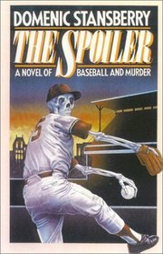 The Spoiler: A Novel