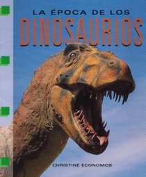 La Epoca De Los Dinosaurios (Curriculum Concepts)