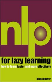 NLP for Lazy Learning: How to Learn Faster and More Efficiently