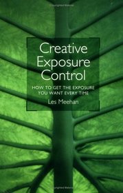 Creative Exposure Control