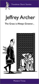 The Grass Is Always Greener (Modern Times)