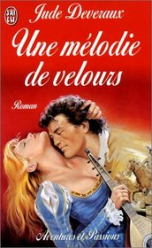 Une Mlodie de Velours (Velvet Song) (French Edition)
