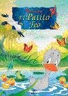 Patito Feo (minicuentos)/the Ugly Duckling (Spanish Edition)