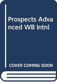 Prospects Advanced: Workbook