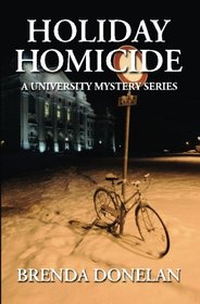 Holiday Homicide (University Mystery, Bk 2)