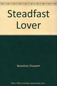 Steadfast Lover