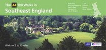 The AA 100 Walks in Southeast England: Walks of 2 to 10 Miles (100 Walks)