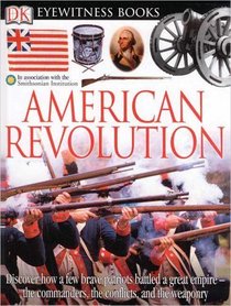 American Revolution (DK Eyewitness Books)