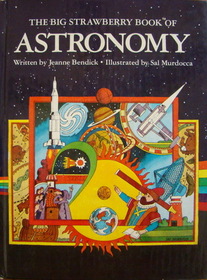 The Big Strawberry Book of Astronomy