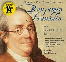 Benjamin Franklin: An American Life (Audio CD) (Abridged)