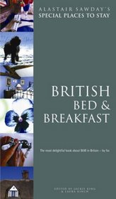 Special Places to Stay: British Bed & Breakfast, 10th Edition
