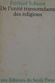 De l'unite transcendante des religions (French Edition)