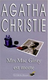 Mrs. MacGinty est morte