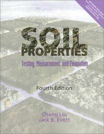 Soil Properties: Testing, Measurement, and Evaluation (4th Edition)