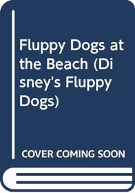 Fluppy Dogs at the Beach (Disney's Fluppy Dogs)