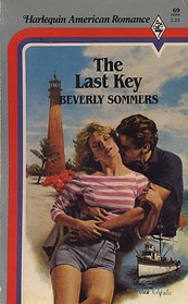 The Last Key (Harlequin American Romance, No 69)