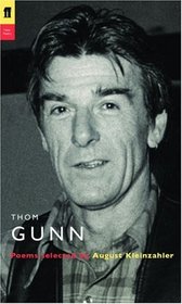 Thom Gunn: Poems (Poet to Poet)