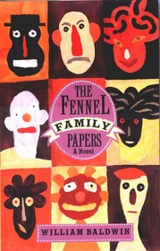 The Fennel Family Papers: A Novel
