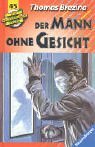 Die Knickerbocker-Bande, Bd.45, Der Mann ohne Gesicht
