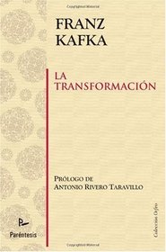 La Transformacin. (Spanish Edition)