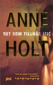 Det som tillhor mig (Punishment) (Vik & Stubo, Bk 1) (Swedish Edition)