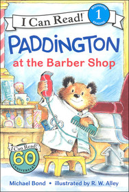 Paddington at the Barber Shop (I Can Read Level 1)