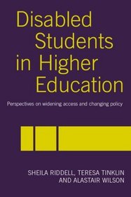 Disabled Students In Higher Education: The Intersection Of Social Justice And New Management Agendas