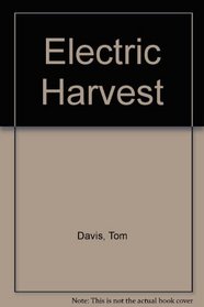 Electric Harvest