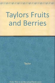 Taylors Fruits and Berries