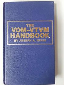 The VOM-VTVM handbook