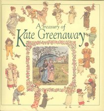 A Treasury of Kate Greenaway