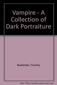 Timothy Bradstreet Vampire Portfolio: A Collection of Dark Portraiture