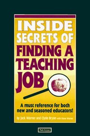 Inside Secrets of Finding a Teaching Job (Inside Secrets of Finding a Teaching Job)