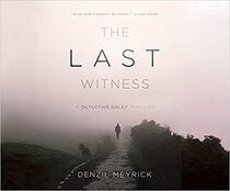 The Last Witness (DCI Daley, Bk 2) (Audio CD) (Unabridged)
