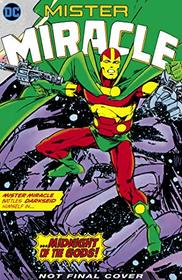 Mister Miracle by Steve Englehart and Steve Gerber