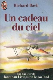 Un cadeau du ciel