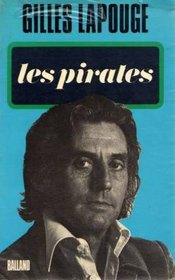 Les Pirates: Vers la mer promise (French Edition)