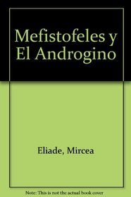 Mefistofeles y El Androgino (Spanish Edition)
