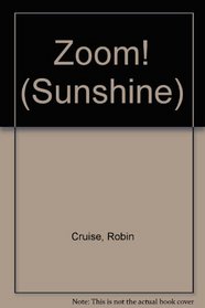 Zoom! (Sunshine)