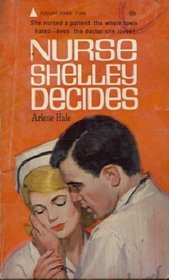 Nurse Shelley Decides