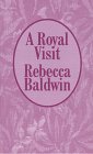 A Royal Visit (Thorndike Large Print Candlelight Romance)