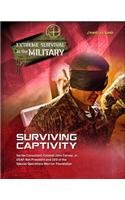 Surviving Captivity (Extreme Survival in the Military)