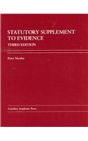 Statutory Supplement to Evidence:: A Problem-Based Comparative Approach